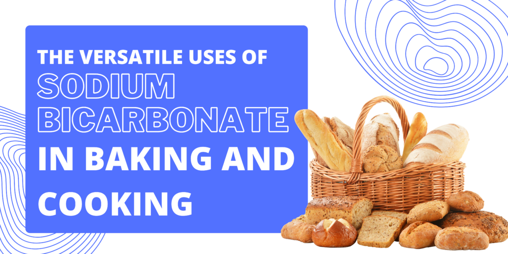 blog image - sodium bicarbonate uses in baking and cooking