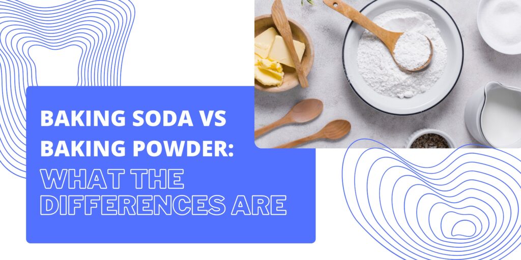 baking soda vs baking powder - blog banner